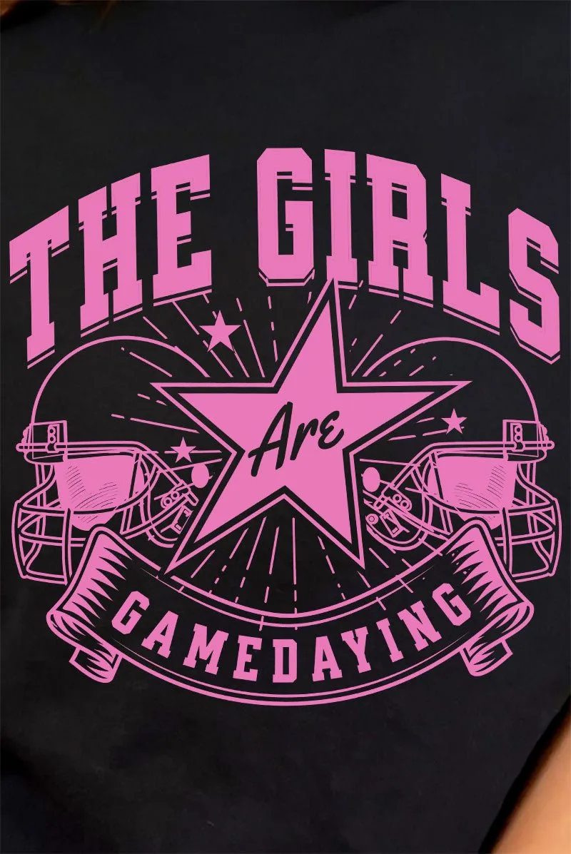 The Girls Are Gamedaying Short Sleeve Relaxed Fit T-Shirt